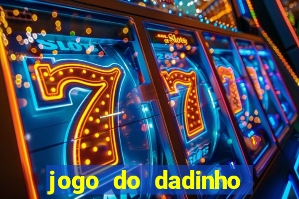 jogo do dadinho que ganha dinheiro